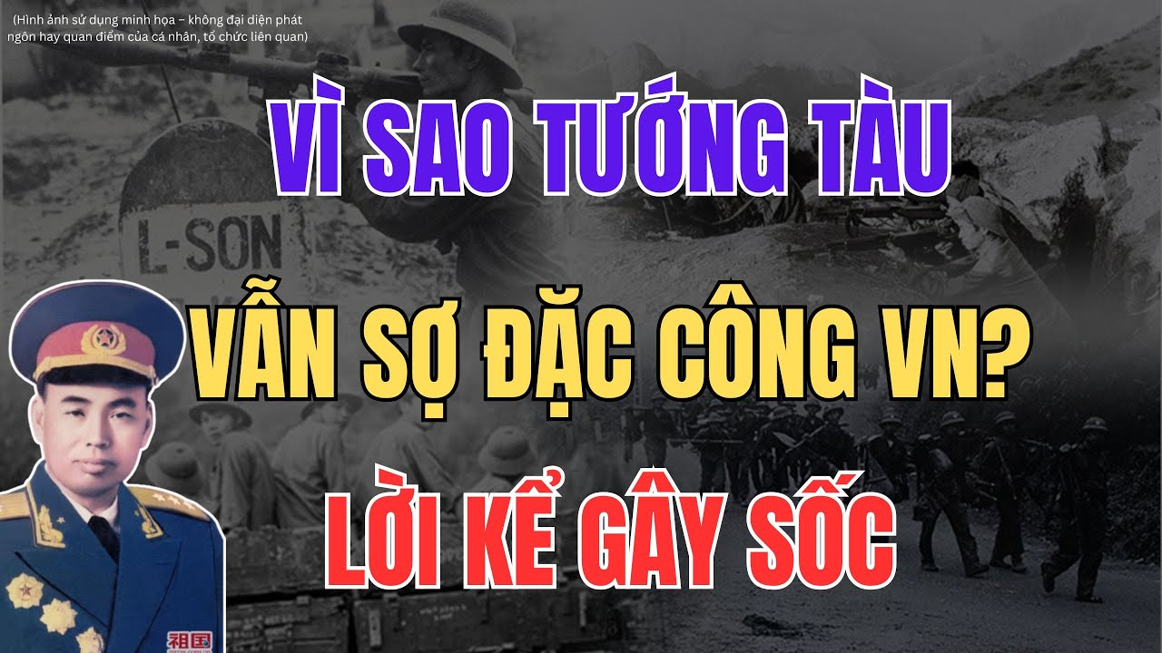Tài Liệu Tuyệt Mật 1979: Vì Sao Đặc Công Việt Nam Khiến Tướng TQ Khiếp Sợ? | SỬ VIỆT 365
