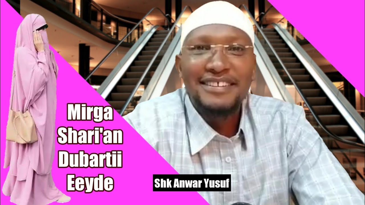 Mirga Shari'an Dubartii Eeyde Shk Anwar Yusuf