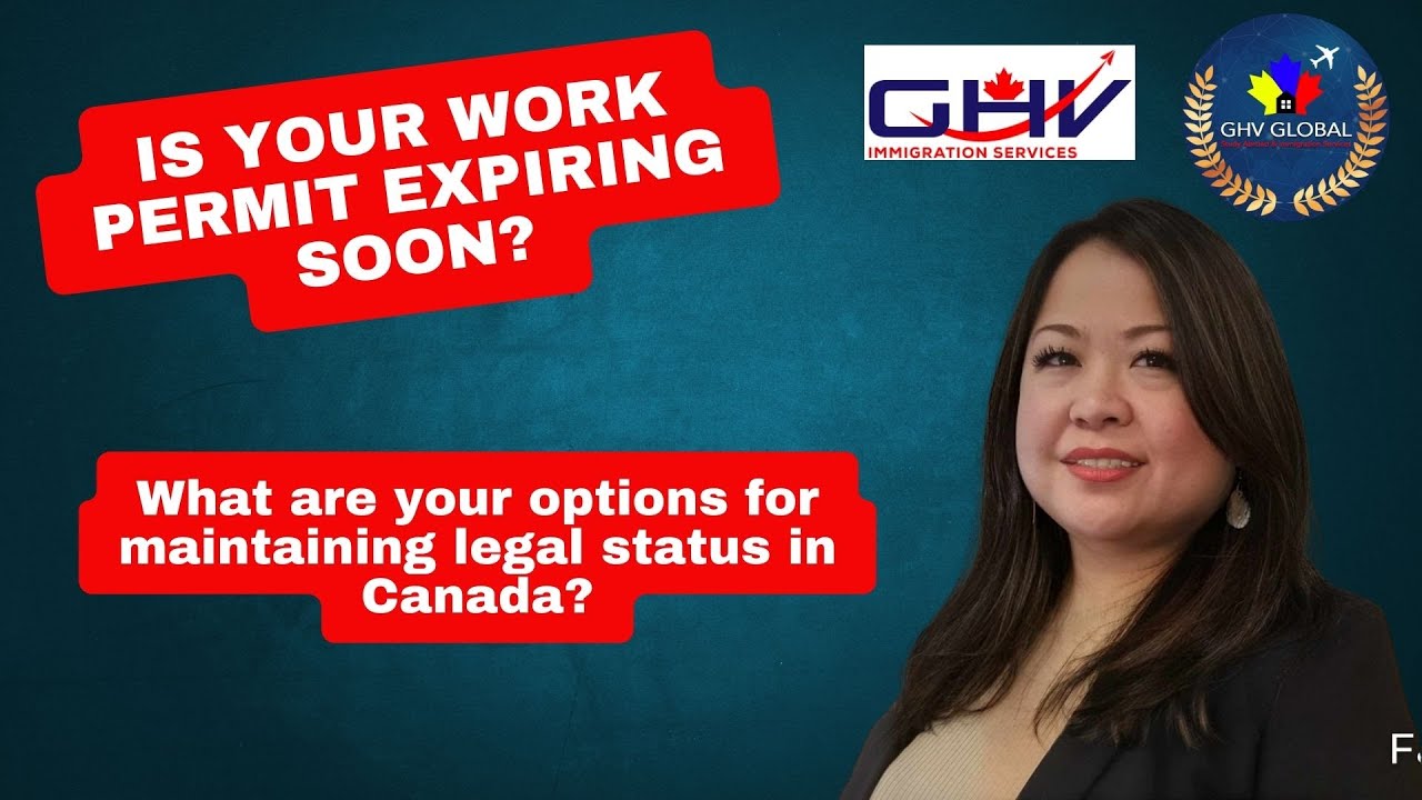 Temporary Foreign Worker? Here's What to Do if Your Work Permit is Expiring