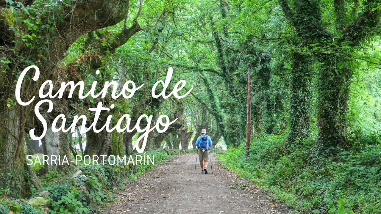 CAMINO DE SANTIAGO, ETAPA 1 | SARRIA-PORTOMARIN