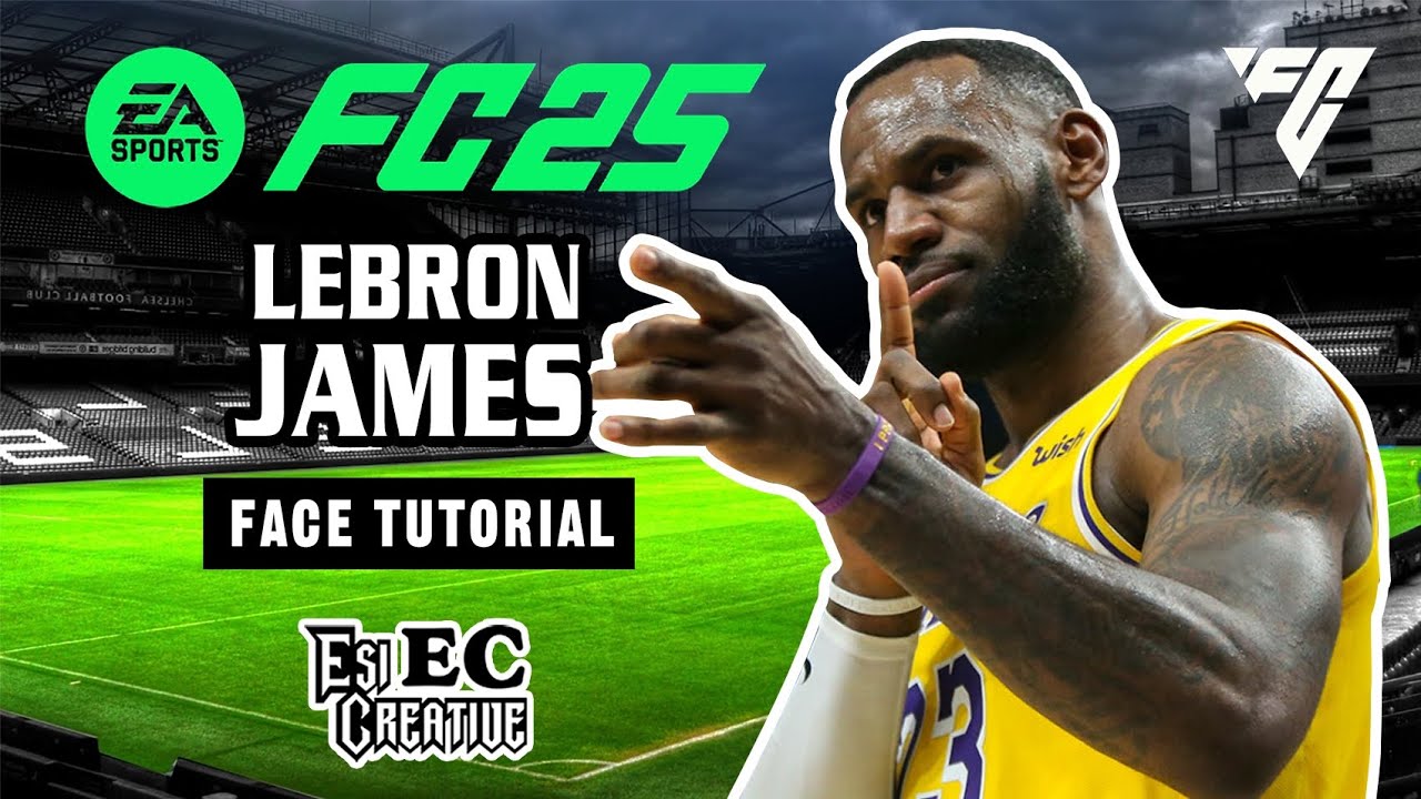 Учебное пособие по созданию лица Леброна Джеймса EA FC 25 proclubs и мод карьеры.