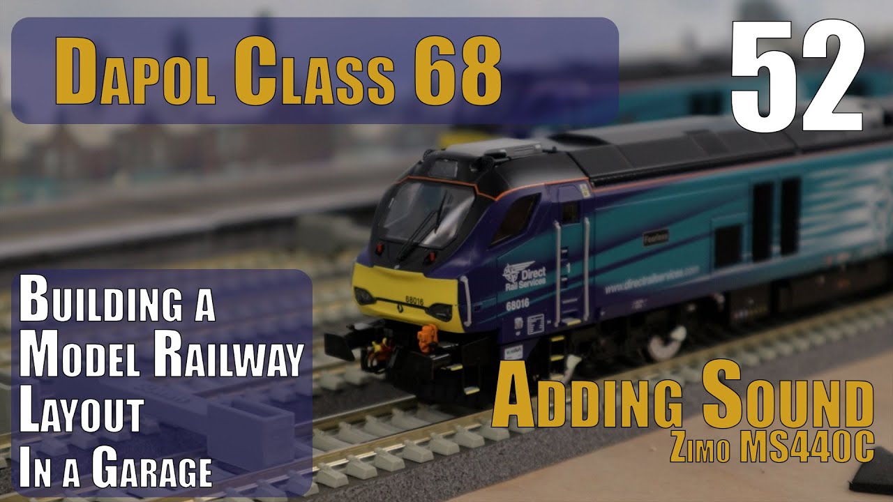 Building a Model Layout in the Garage - 52 - Dapol Class 68 Sound Fitting