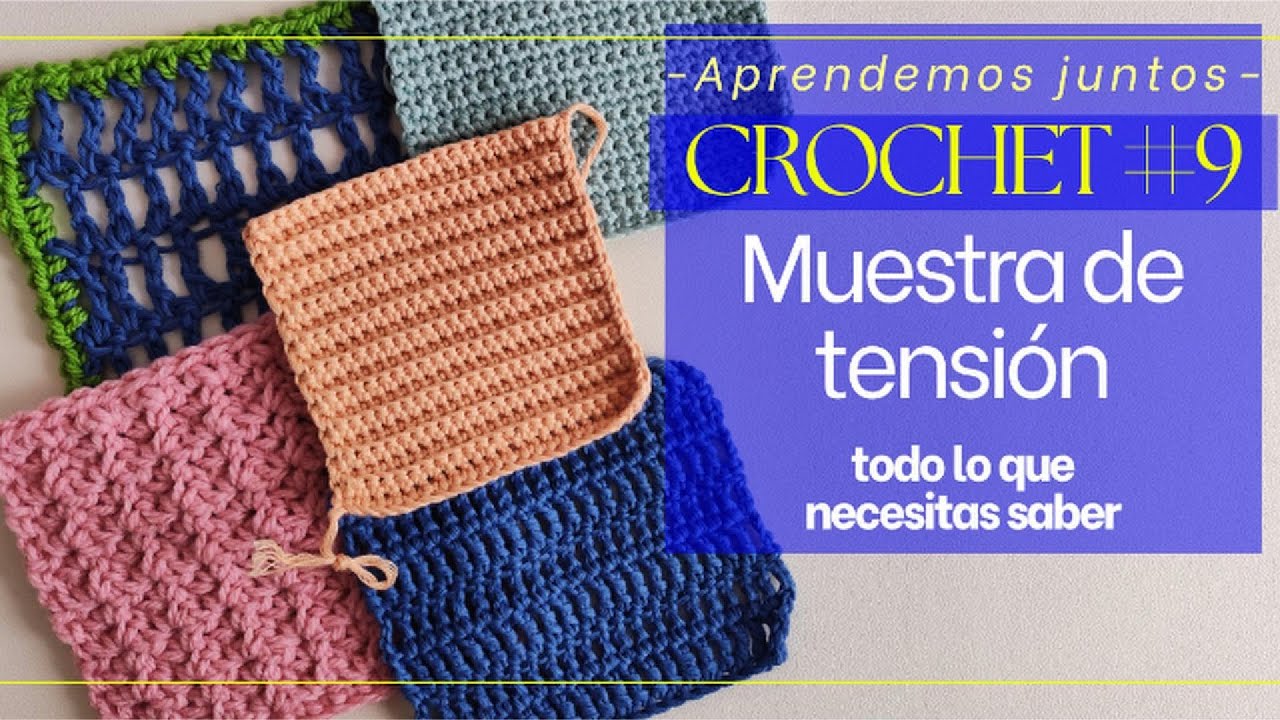 Crochet 9 : Muestra de Tensión