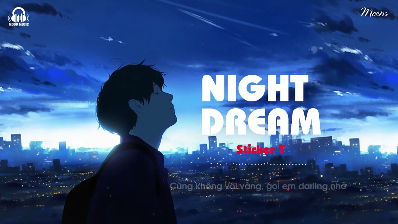 Night Dream - Sticker T「Lyrics Video」Meens