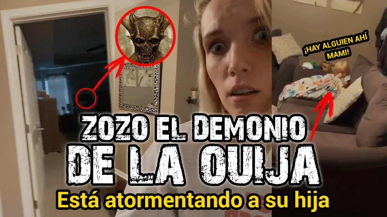 MAMI HAY ALGO EN LA HABITACI&Oacute;N &ndash; ZOZO EL DEMONIO DE LA OUIJA