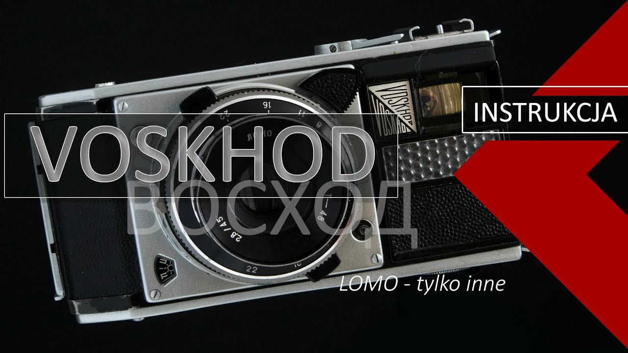 🎞 Voskhod - Woshod -  instrukcja obsługi i fotografowania - Analogi są fajne