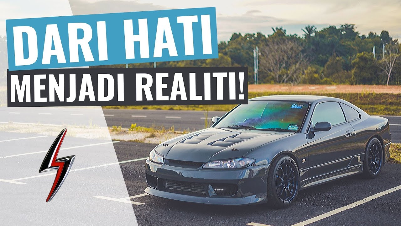 How I Modified My Nissan Silvia S15 Malaysia