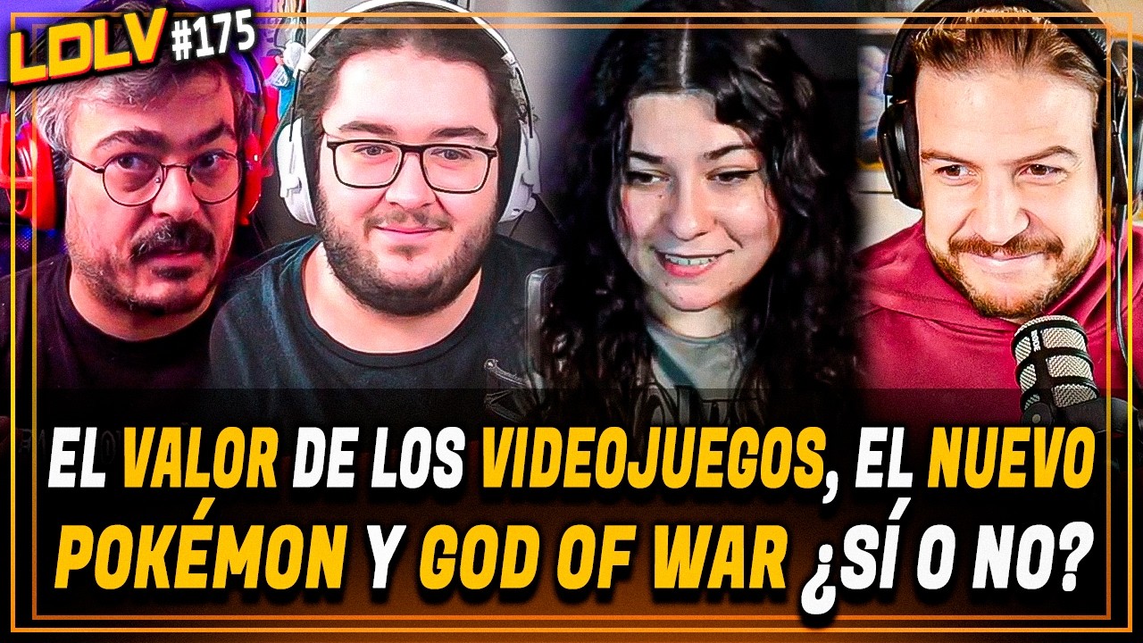 LDLV 175 - El valor de los videojuegos &iquest;Nuevo God Of War s&iacute; o no? Probamos el Pok&eacute;mon Pokopia