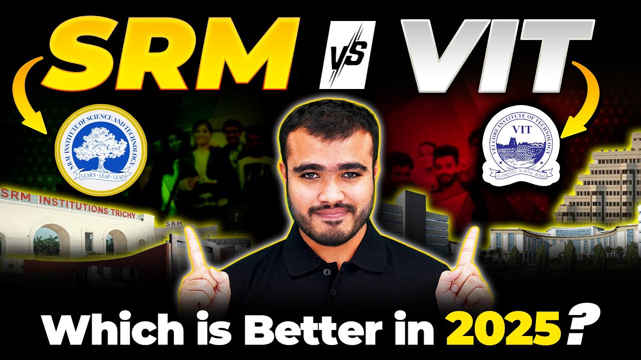 SRM vs VIT 2025 🔥 Which is BETTER for Engineers? Full Reality Check! 🚨