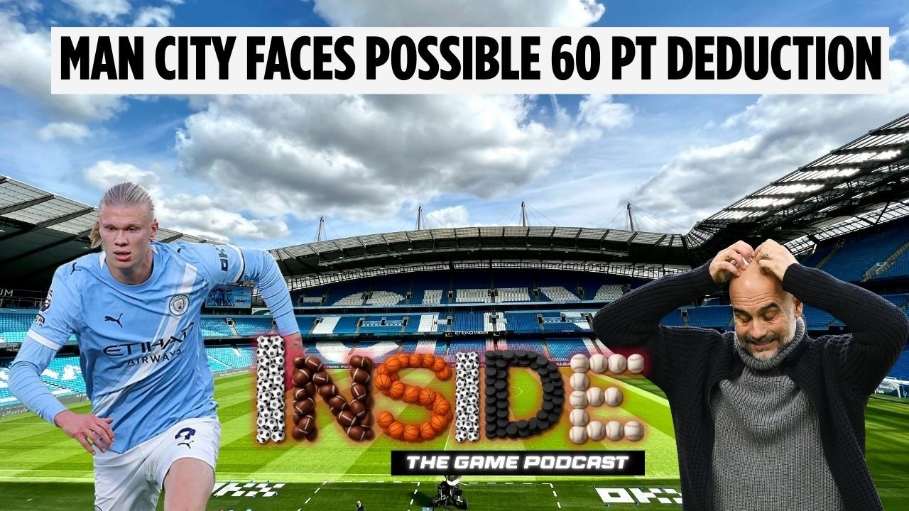 Man City FACES 60 PT DEDUCTION, USA Soccer 70 Years BEHIND, & More | INSIDE THE GAME