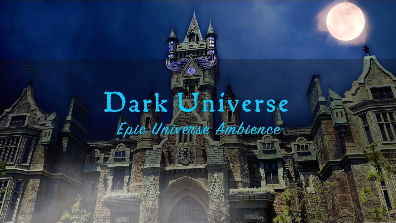 🧛&zwj;♂️ Dark Universe | Epic Universe Ambience 🌑