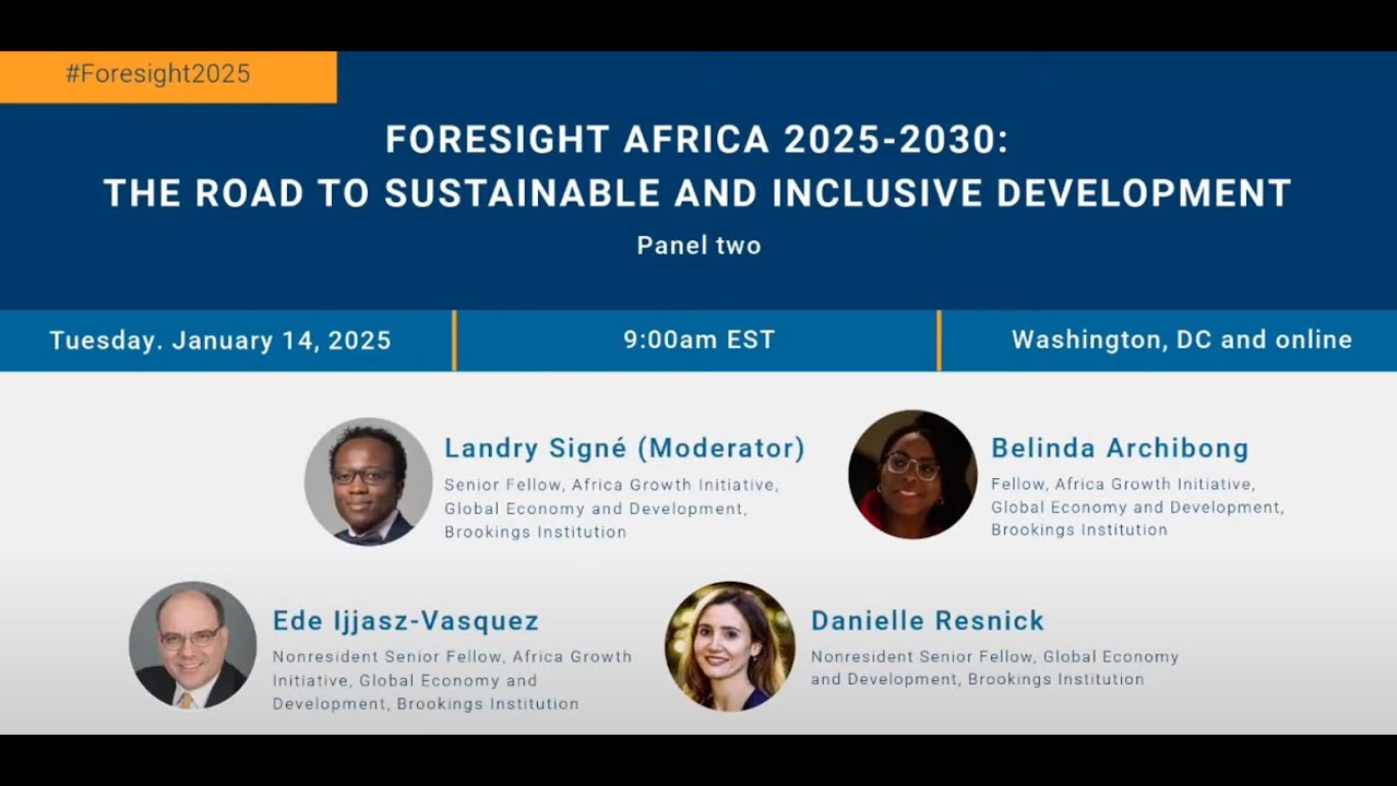 Foresight Africa 2025-2030: The road to sustainable and inclusive development