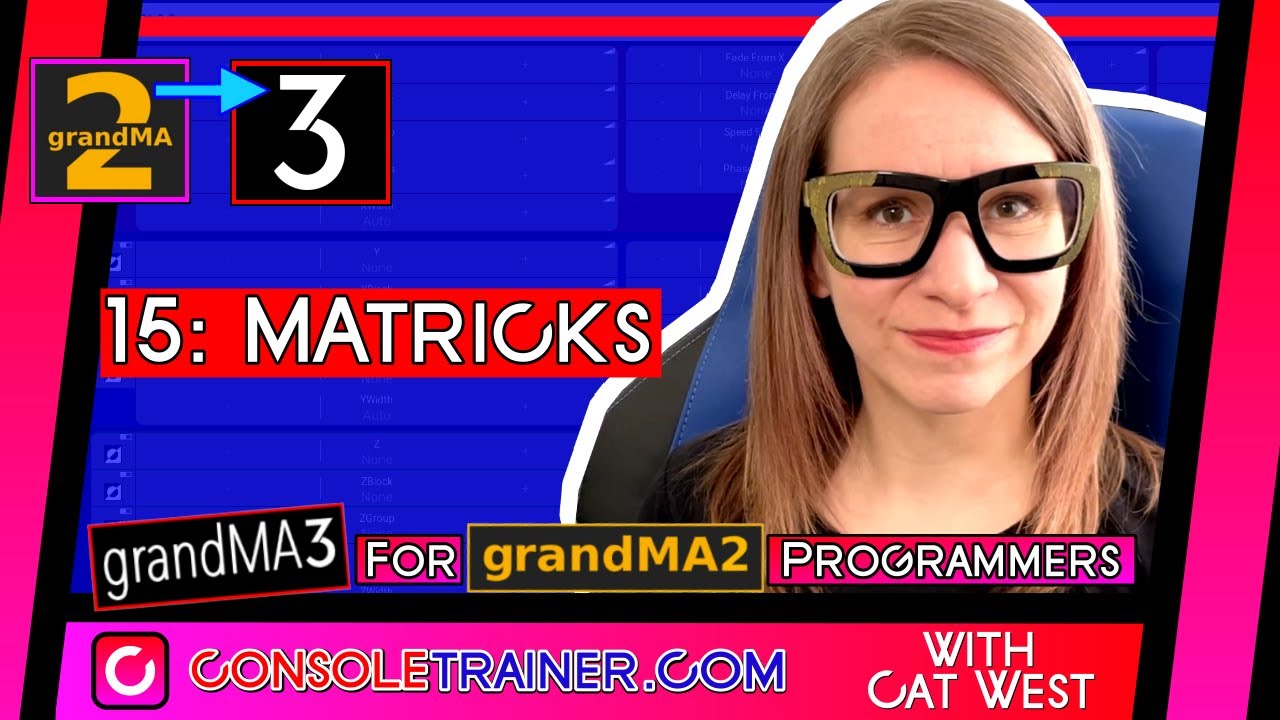15: MAtricks | grandMA3 for grandMA2 Programmers | consoletrainer tutorial 2021