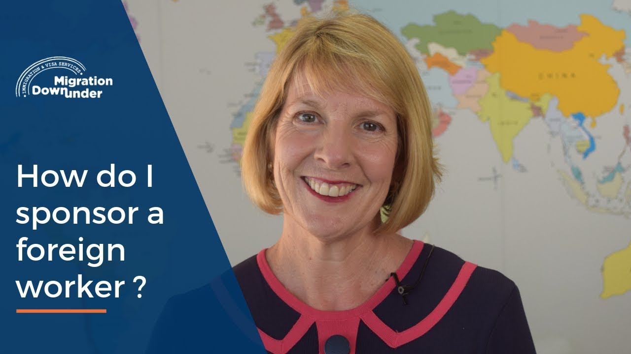 How do I sponsor a foreign worker in Australia?