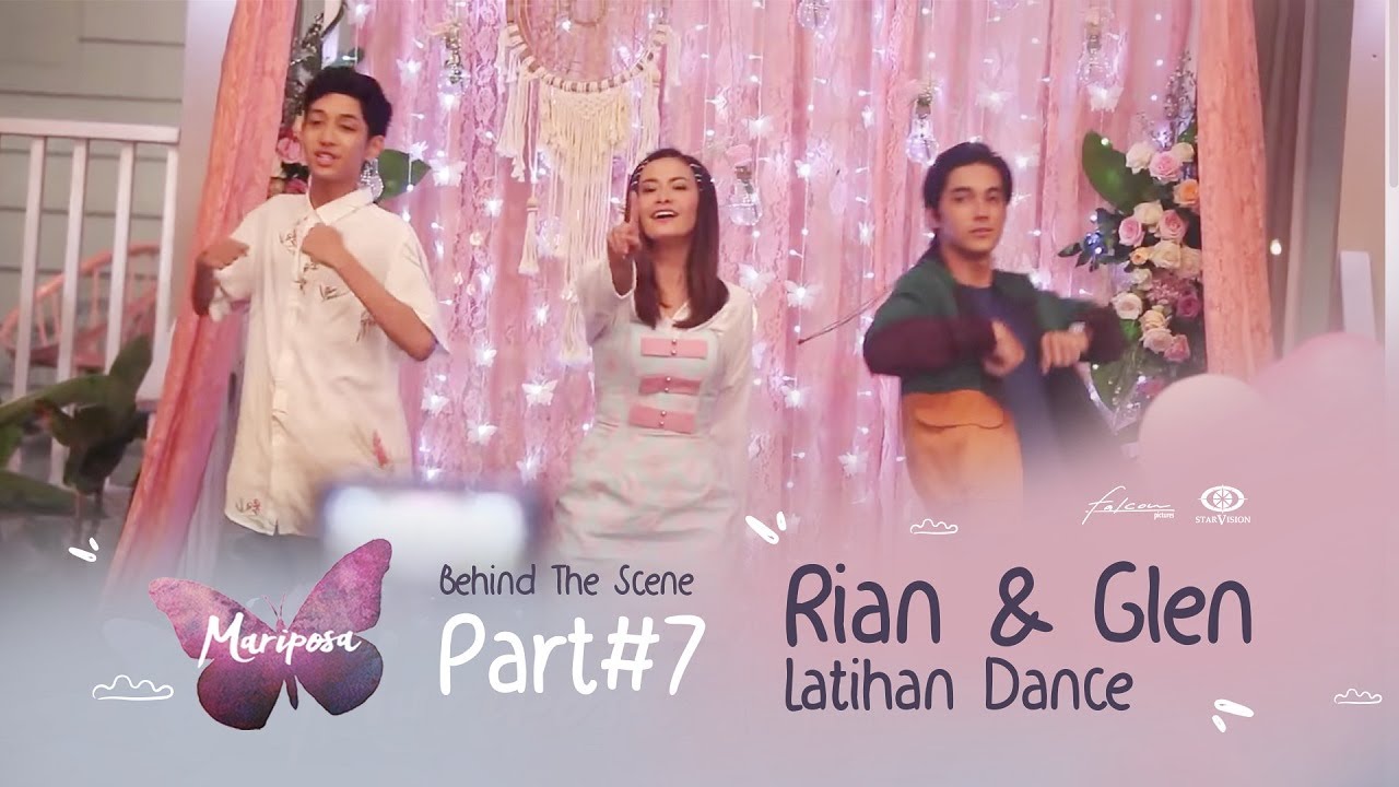 Mariposa I Behind The Scene Part 7 I Rian dan Glen Latihan Dance