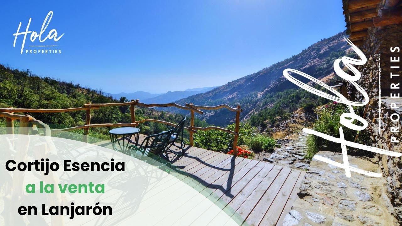 🌄 Propiedades en Venta en Lanjarón, La Alpujarra de Granada – Cortijo Esencia 🌿