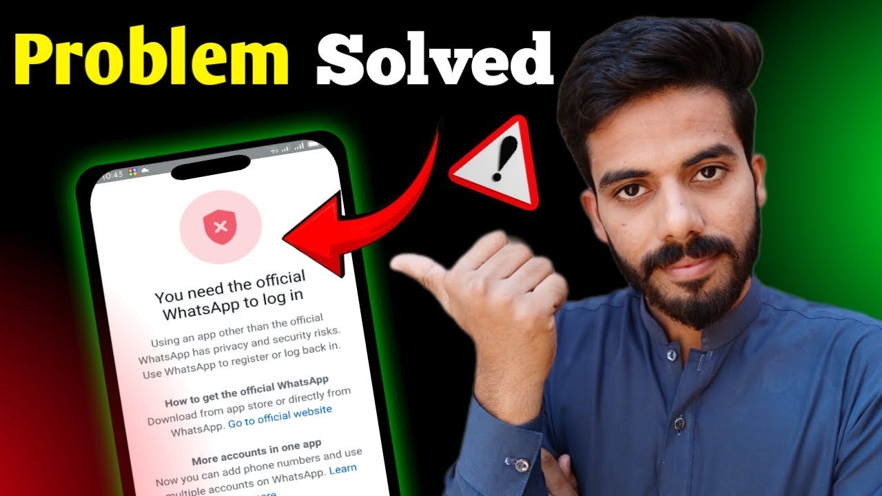 Problem Solved✅️ | You Need Official Whatsapp To Login Problem