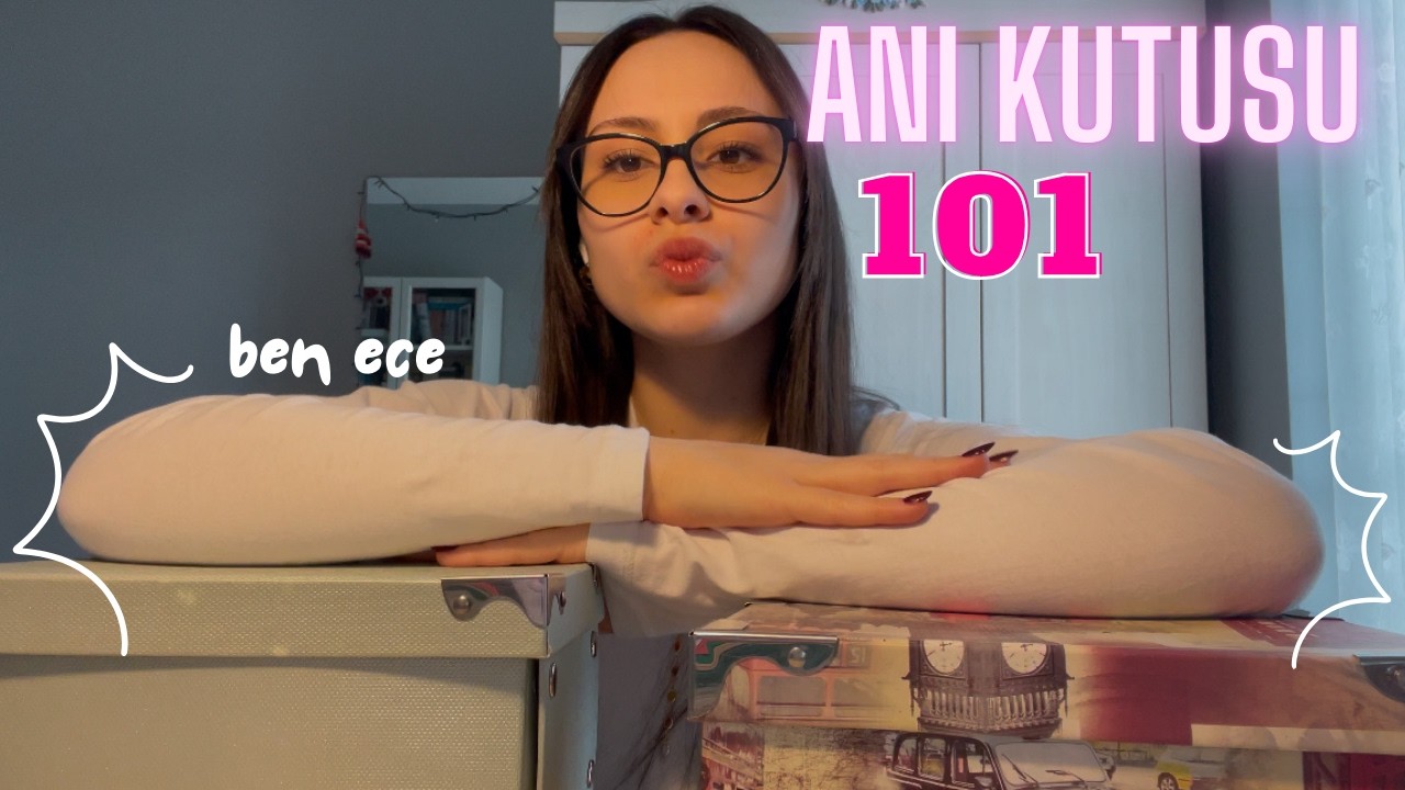 Anı Kutusu 101