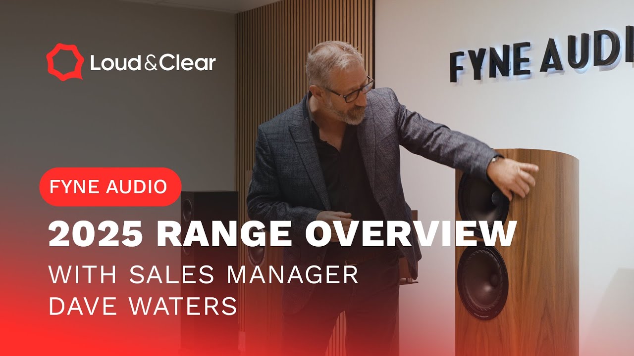 Fyne Audio - Loudspeaker Product Range overview July 2025