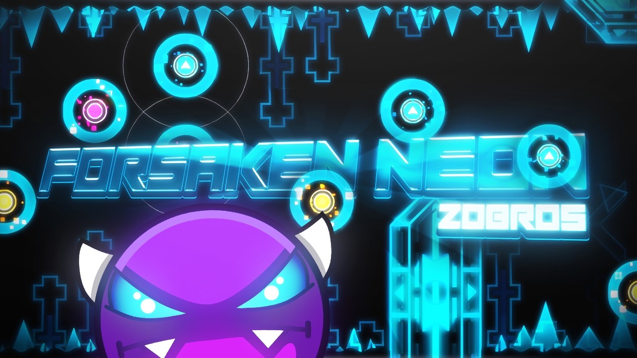 Forsaken Neon 100% by Zobros [Geometry Dash 2.2]
