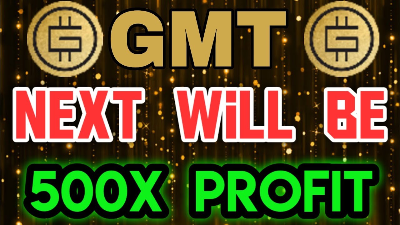 STEPN Next Will 500X Profit Pump || STEPN GMT Price Prediction || GMT Coin News Today