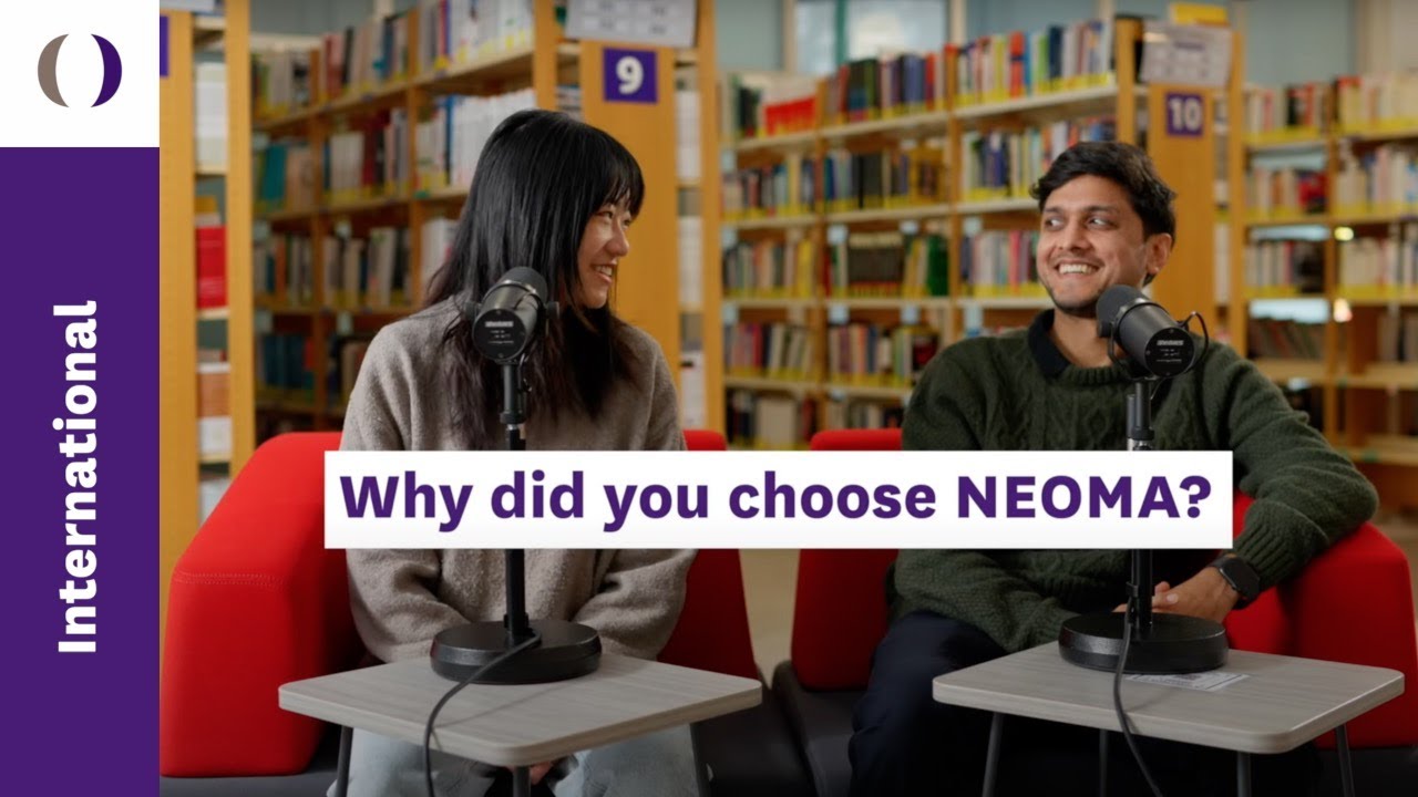 Why choose NEOMA as an international student?