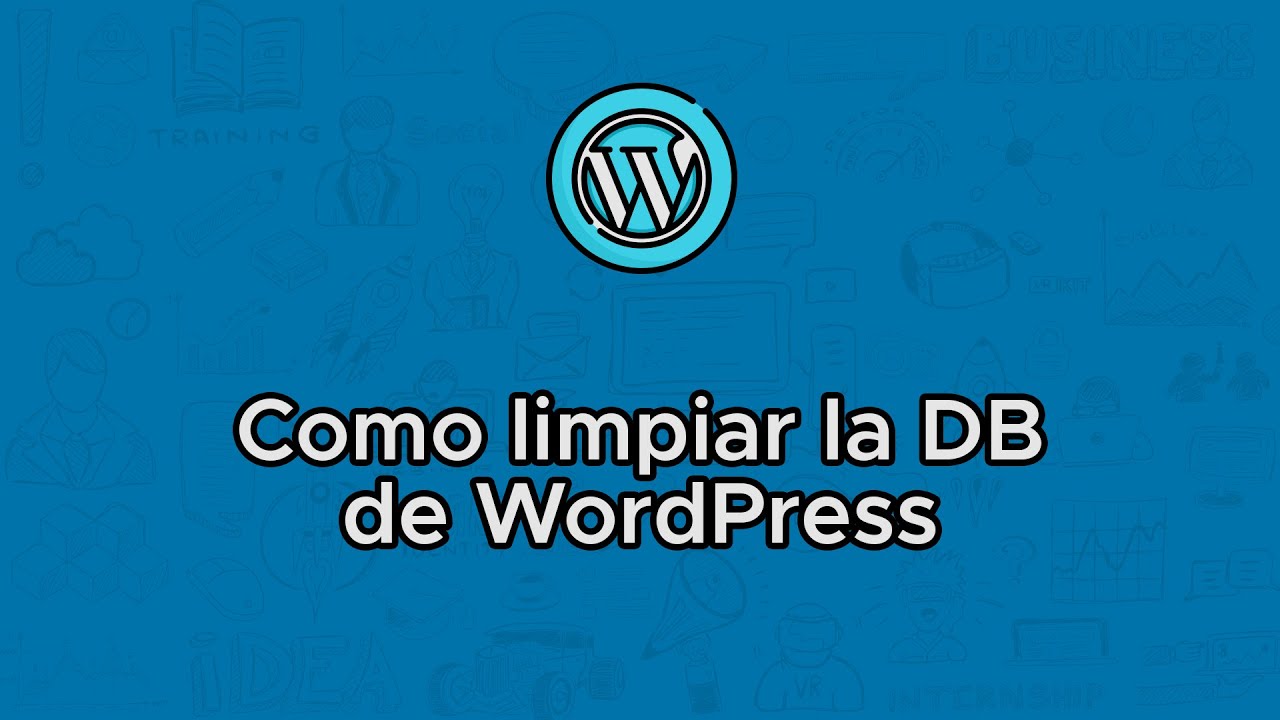 Como limpiar la base de datos de WordPress facil y rápido