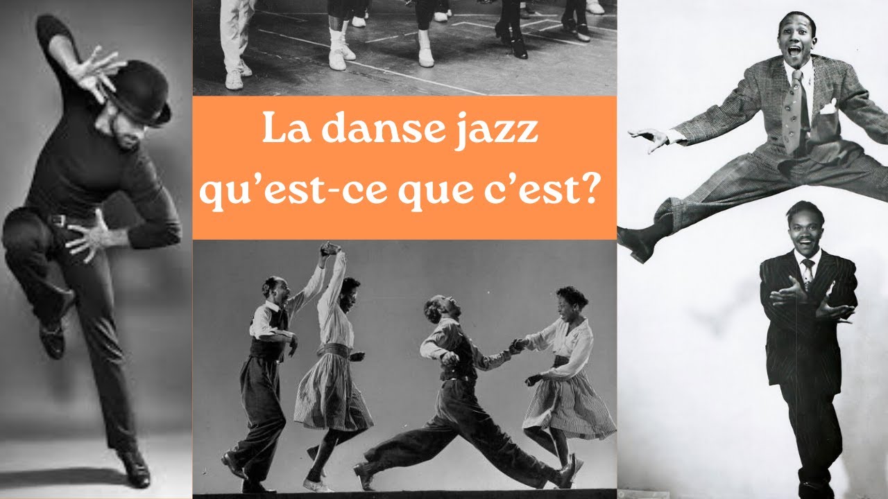 La danse Jazz qu'est-ce que c'est? What is jazz dance ?