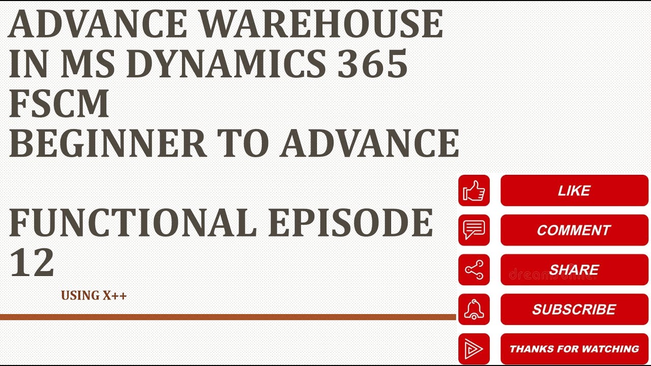 Episode 12 Dynamics 365 Advanced Warehouse Management (AWM)