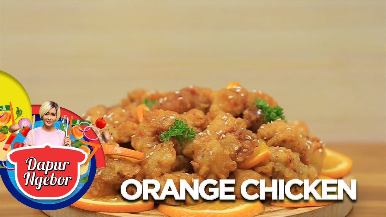 Orange Chicken - Dapur Ngebor