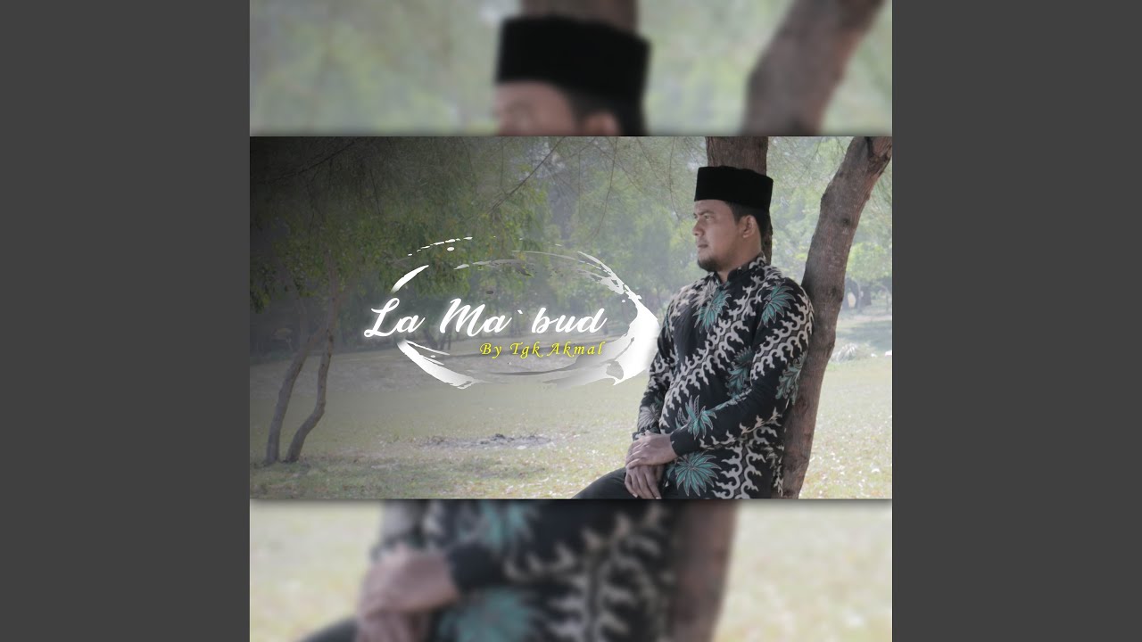 Laa Ma`Bud Illallah
