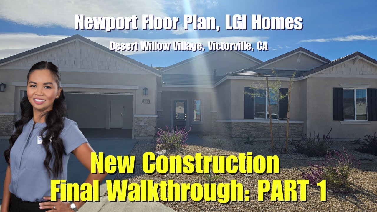 Newport Floor Plan Final Walkthrough | LGI Homes Desert Willow Village | Victorville, CA