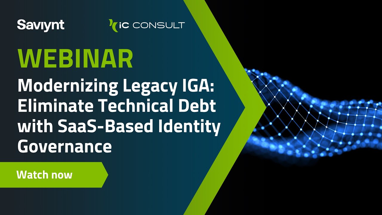Modernizing Legacy IGA: Eliminate Technical Debt with SaaS-Based Identity Governance