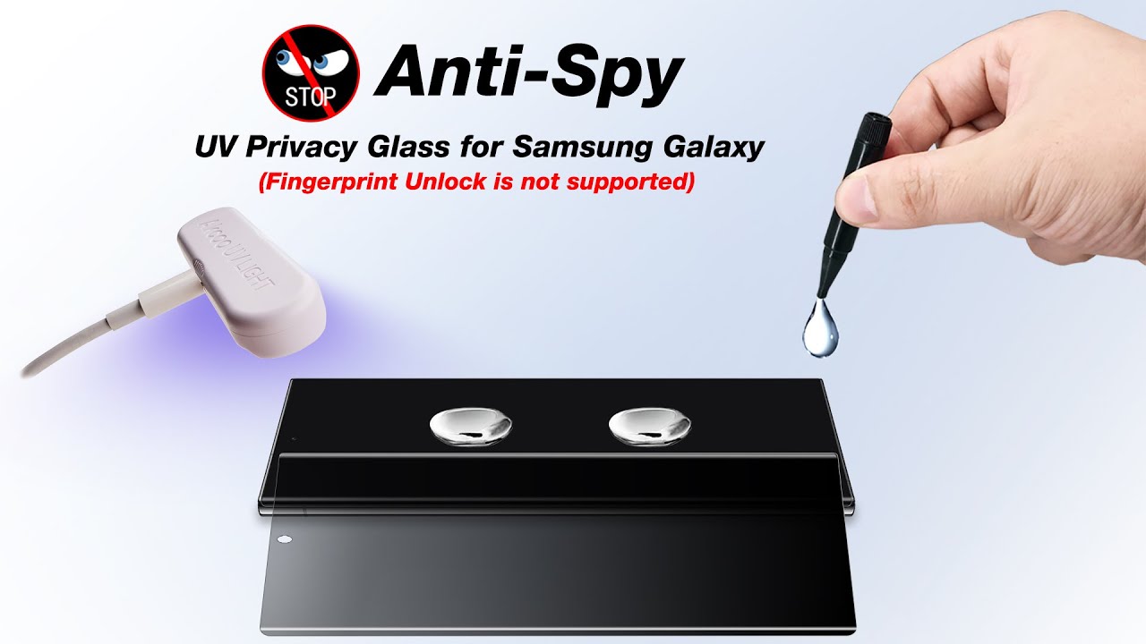 UV Privacy Glass for Samsung Galaxy | Installation Guide (Fingerprint Not Supported)
