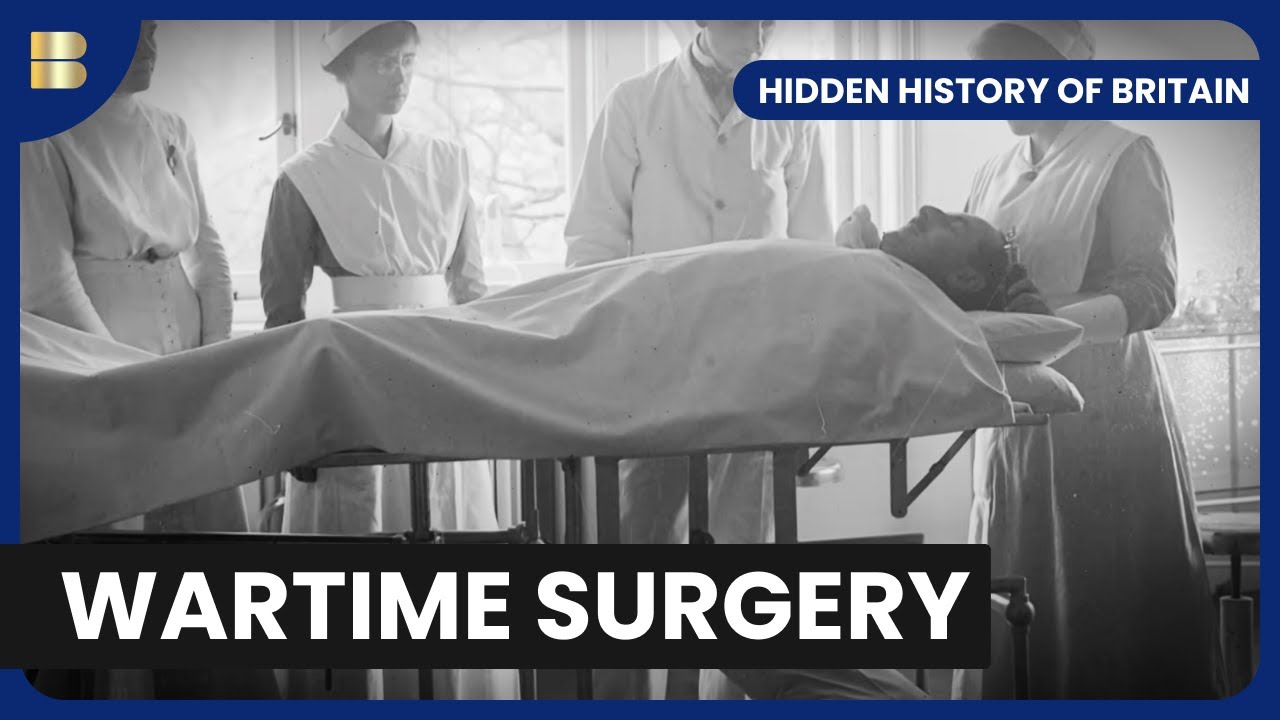 War-Time Reconstructive Surgery - Hidden History of Britain - S02 EP01 - History Documentary
