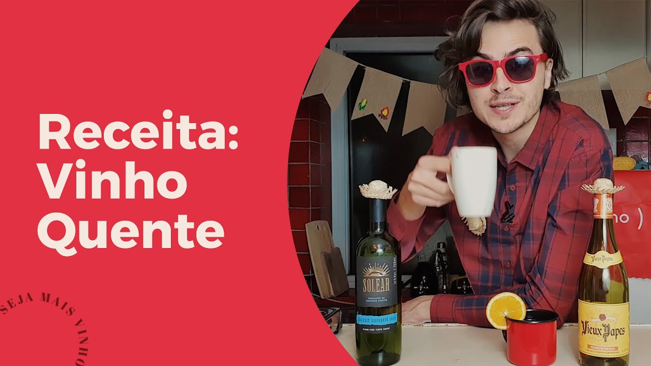 VINHO QUENTE: COMO FAZER? CONHEÇA 2 RECEITAS!
