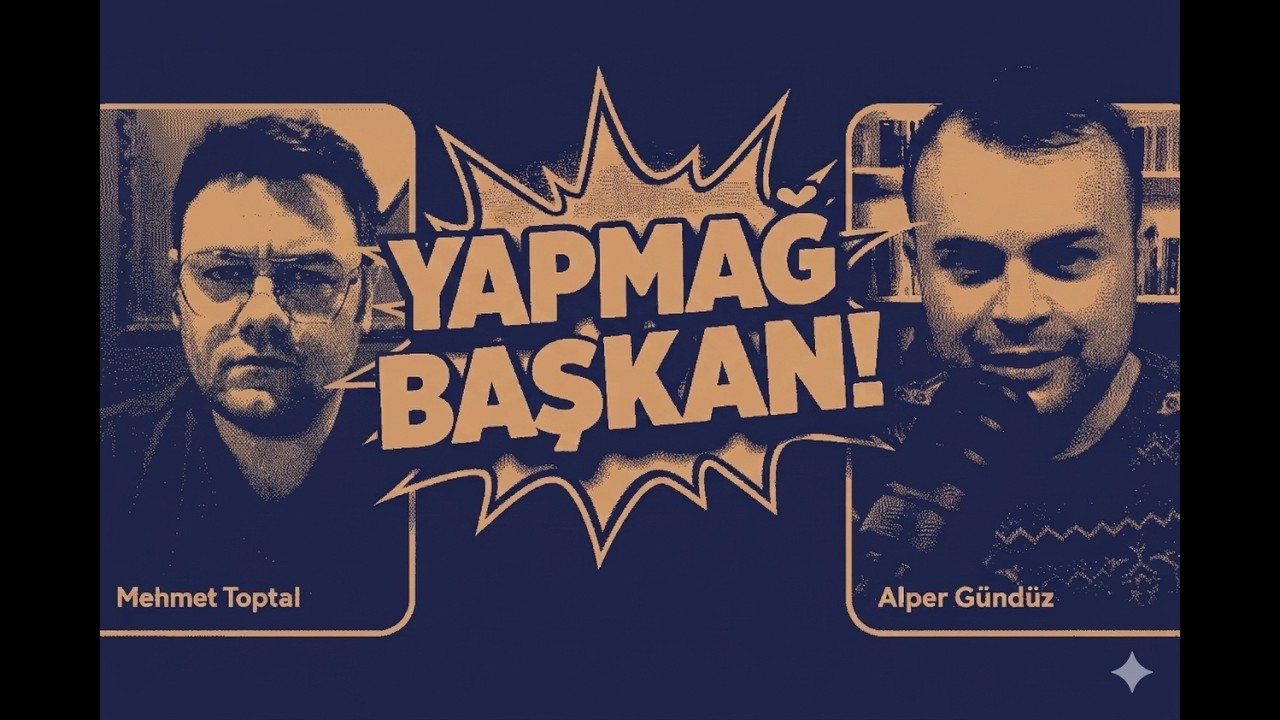 Yapmağ Başkan S1 B2 | Kapitalizm | Terazi Burcu | Vefat Haberi