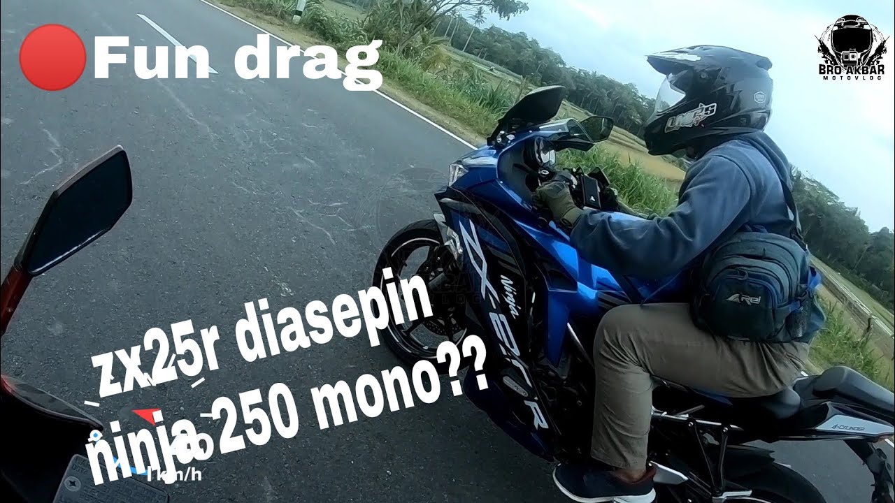 🔴Fun drag zx25r vs ninja 250 mono....‼️