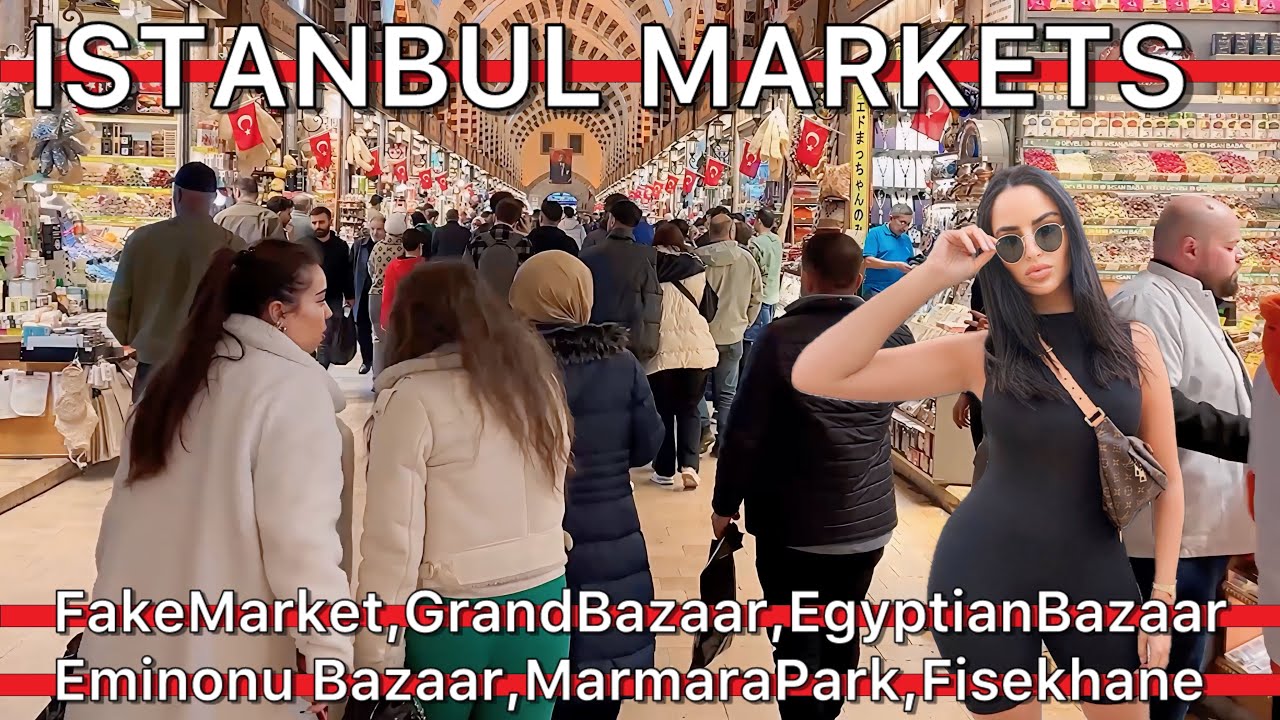 Turkiye🇹🇷Istanbul Markets,Fake Market,Grand Bazaar,EgyptianBazaar,Eminonu,MarmaraPark,Fisekhane|4K