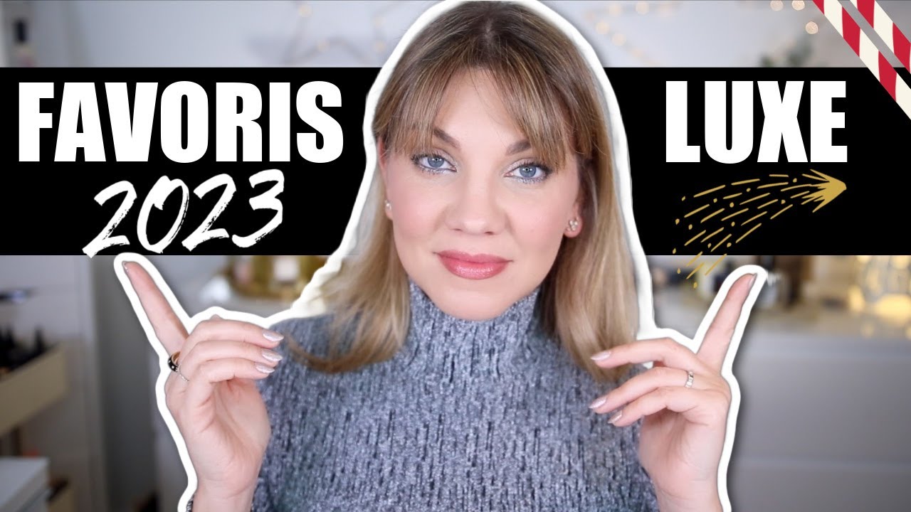 ✨BEST OFF 2023 ✨ LE MEILLEUR DU MAQUILLAGE LUXE 2023 | Favoris Makeup de l’année