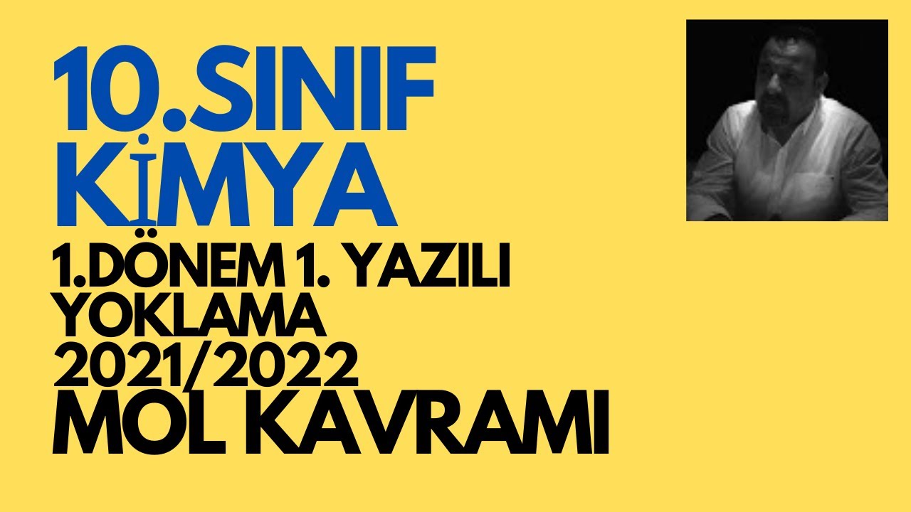10.Sınıf Kimya 1.Dönem 1.Yazılı  video 2 2021/2022