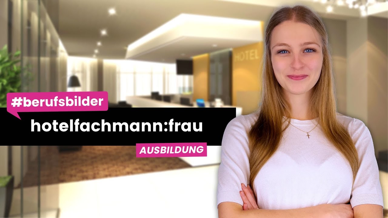 Hotelfachmann:frau - Ausbildungsberufe erkl&auml;rt