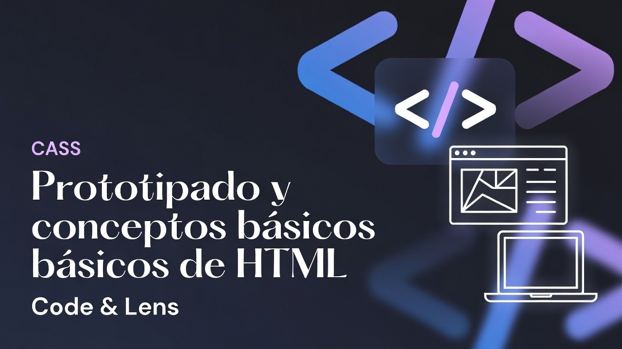 Prototipado y conceptos basicos de HTML