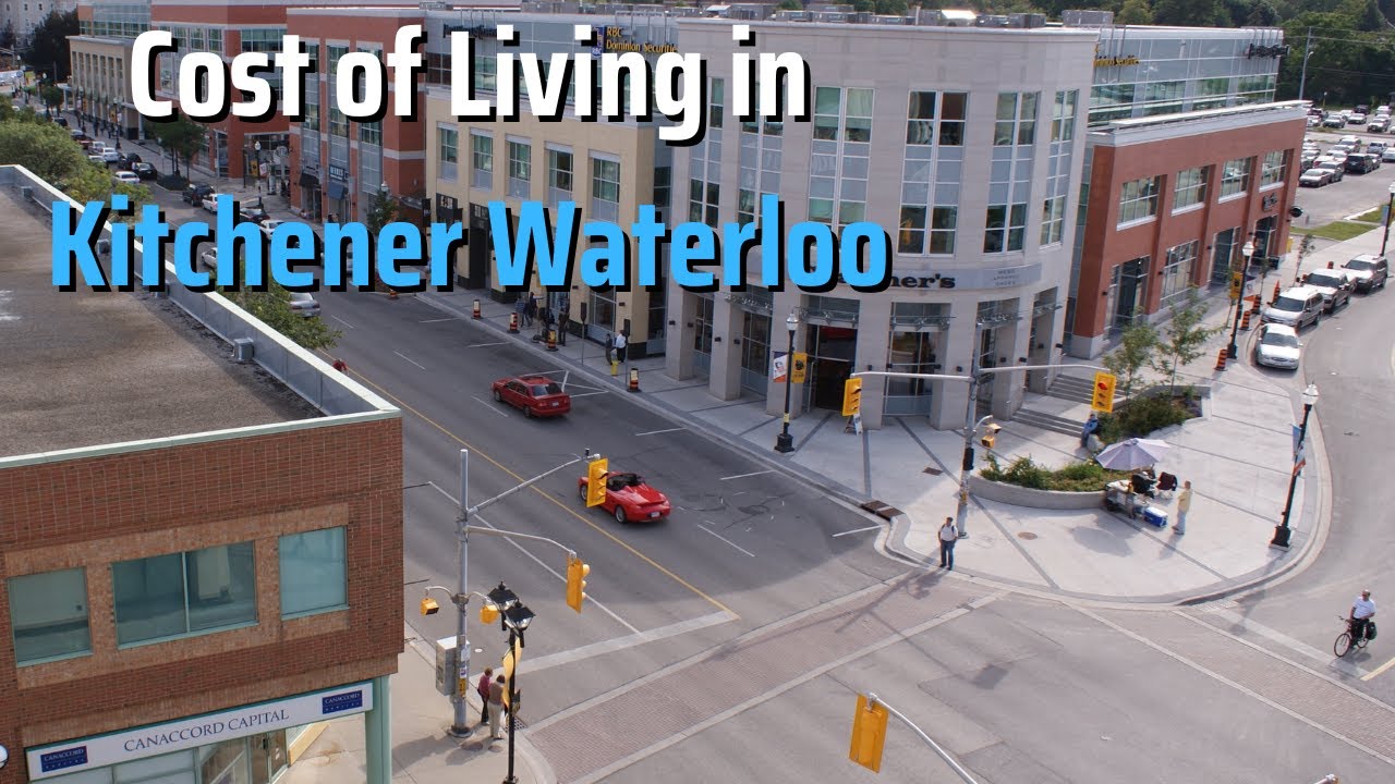 Cost of living in Kitchener Waterloo (2023)