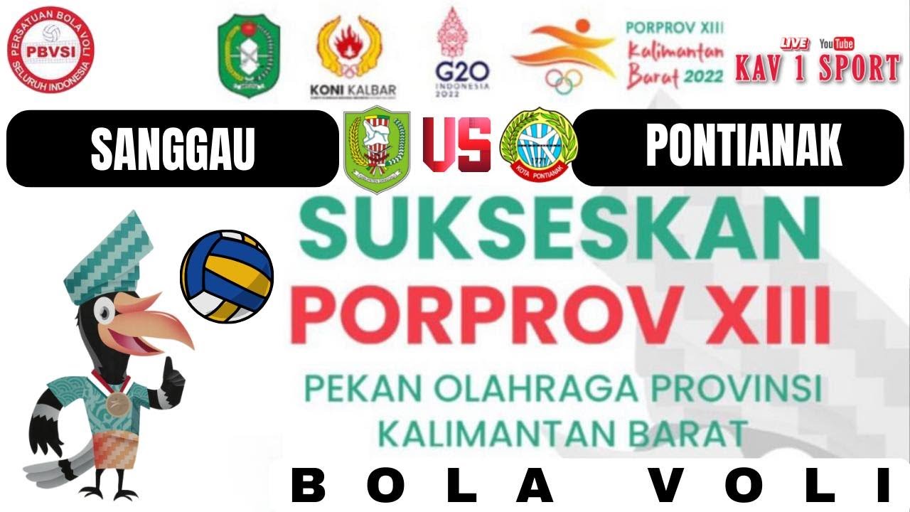 LIVE PORPROV XIII KALBAR BOLA VOLI 2022 | KOTA PONTIANAK vs KAB SANGGAU 🏐🔥