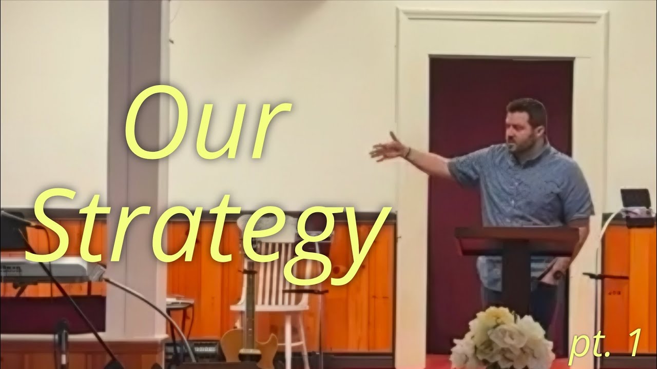 Our Strategy pt. 1