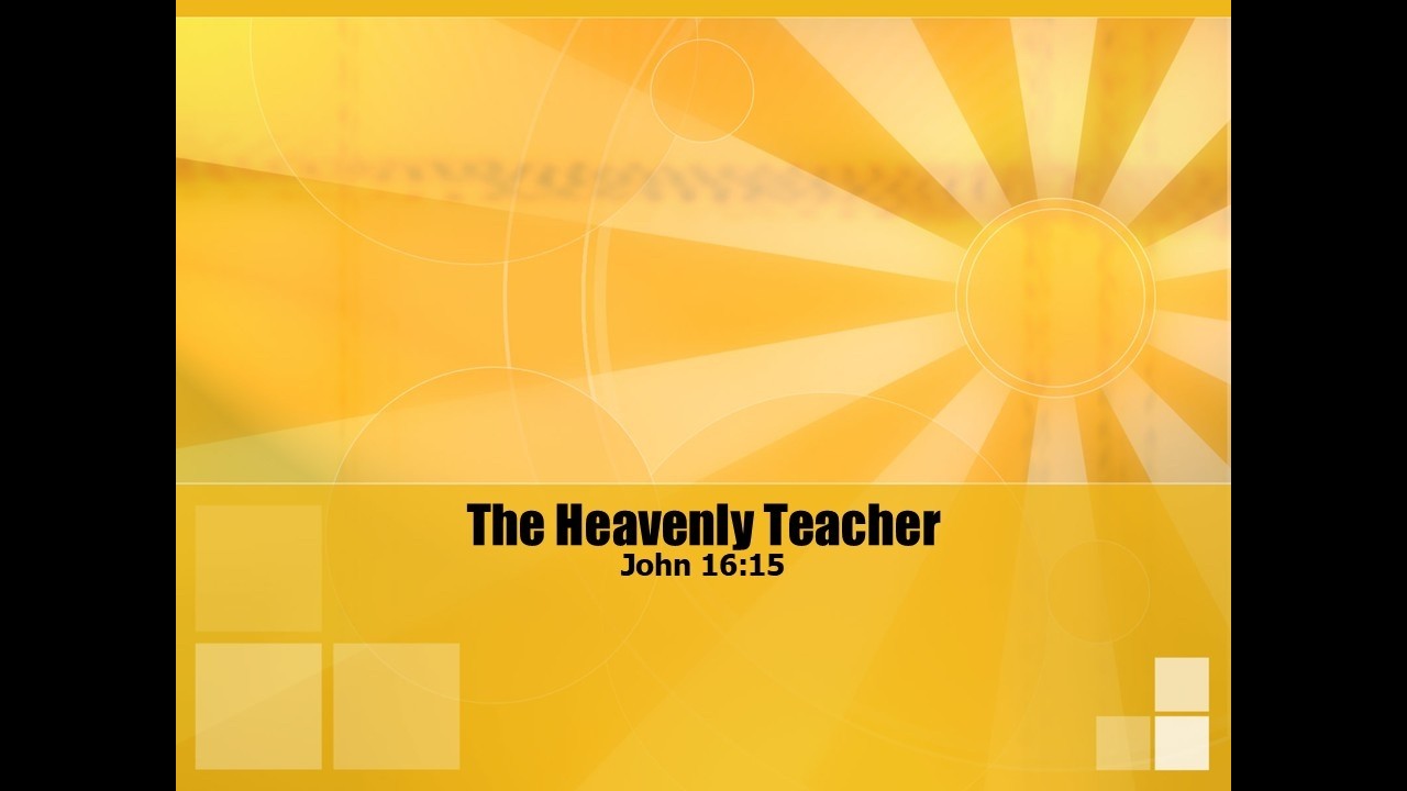 The Heavenly Teacher