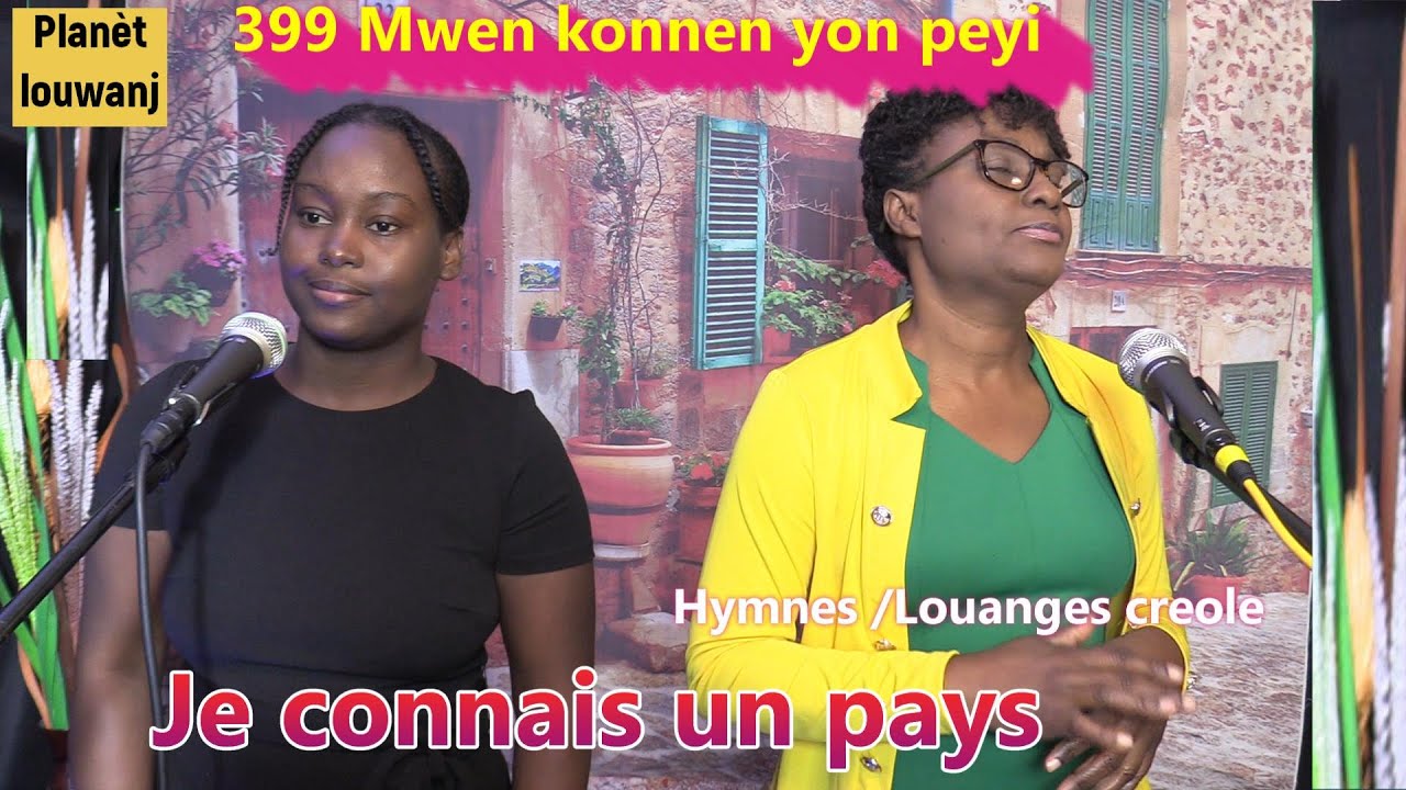 399 Je connais un pays- Mwen konnen yon peyi