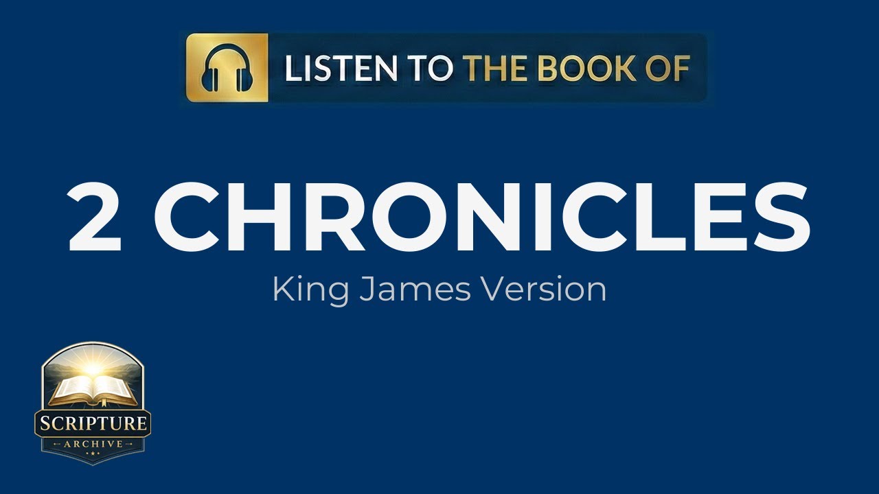 2 Chronicles Audio Bible (KJV) – Full Book Reading | Chapters 1–36