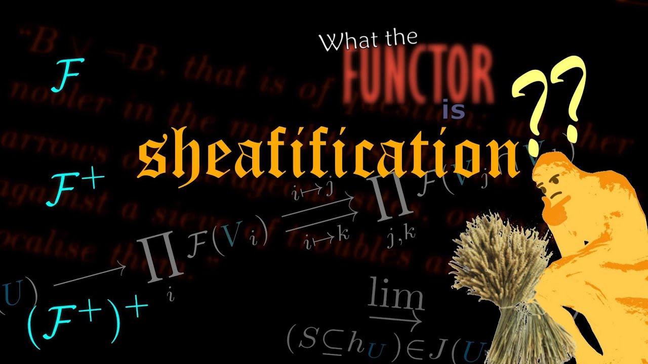 WTF is Sheafification??